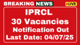 IPRCL Apprentice Recruitment 2025 Now apply 30 posts