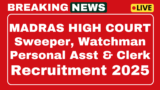 Madras High Court recruitment 2025 439 notification for sweeper, gardener, PA and other posts