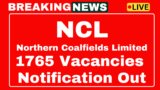NCL Recruitment 2025 Notification, Apply online for 1765 posts