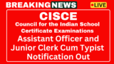 Notification for CISCE Recruitment 2025 Assistant Officer and JR Clerk cum Typist posts