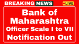 Notification for various managerial posts in Bank of Maharashtra Recruitment 2025 Scale III, IV, V, VI and VII