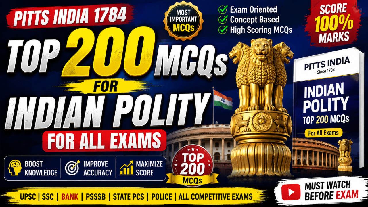 Pitts India 1784 Top 200 Mcqs For indian Polity For all exams