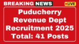 Puducherry VAO Recruitment 2025 Apply 41 Village Administrative Officer post