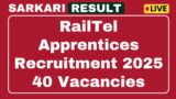 RailTel Apprentice Recruitment 2025 – Apply online for 40 vacancies