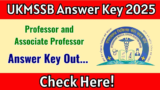 UKMSSB Professor and Associate Professor Answer Key 2025