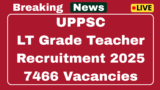 UP Lieutenant Grade Teacher Recruitment 2025 Apply 7466 Post online