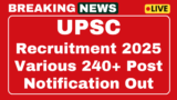 UPSC Recruitment 2025 Now 241 Scientific Officer, Expert Other Posts Apply