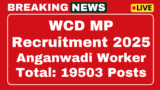 WCD MP Recruitment 2025 19,503 Anganwadi workers, apply assistant posts